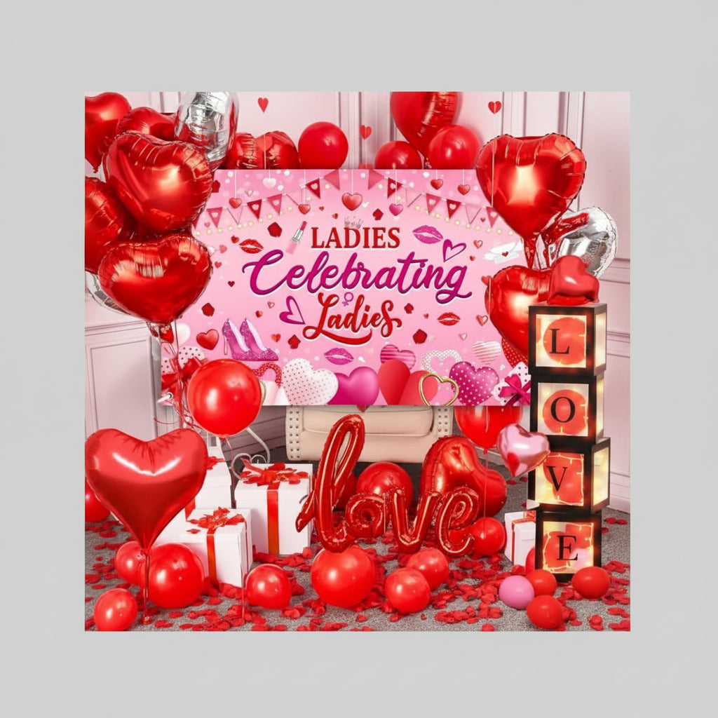Banner - Galentine's Day - Backdrop-  "Ladies Celebrating Ladies" - 5.9'x3.6'