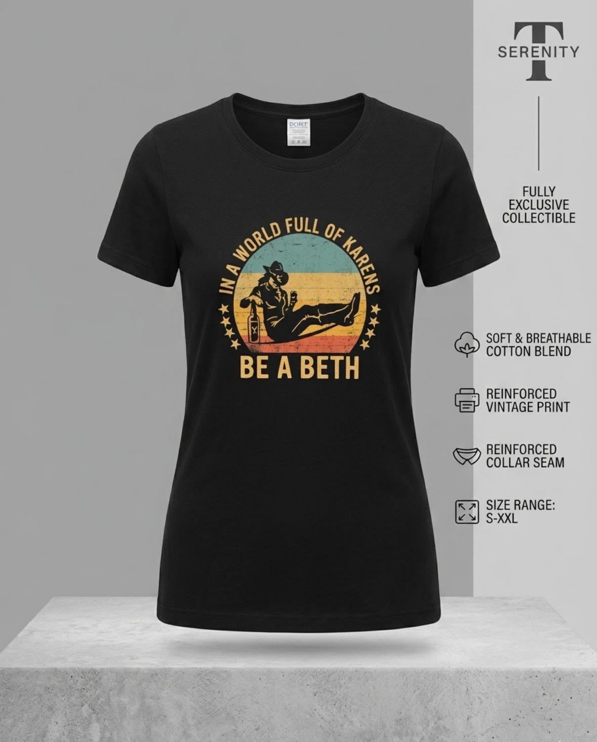 Ladies Tshirt - "In a World Full of Karens Be a Beth" - Size XS